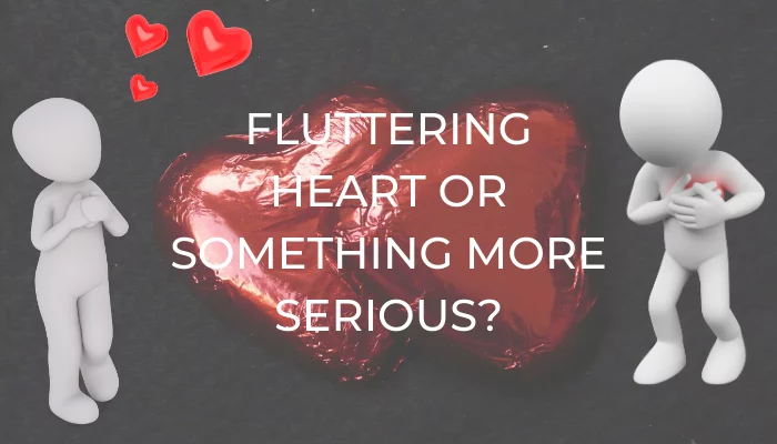 When is a Fluttering Heart Cause for Concern?