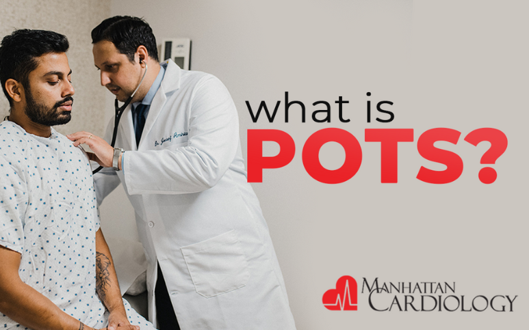 What is POTS? | Dr. Ami Beniaminovitz | Manhattan Cardiology